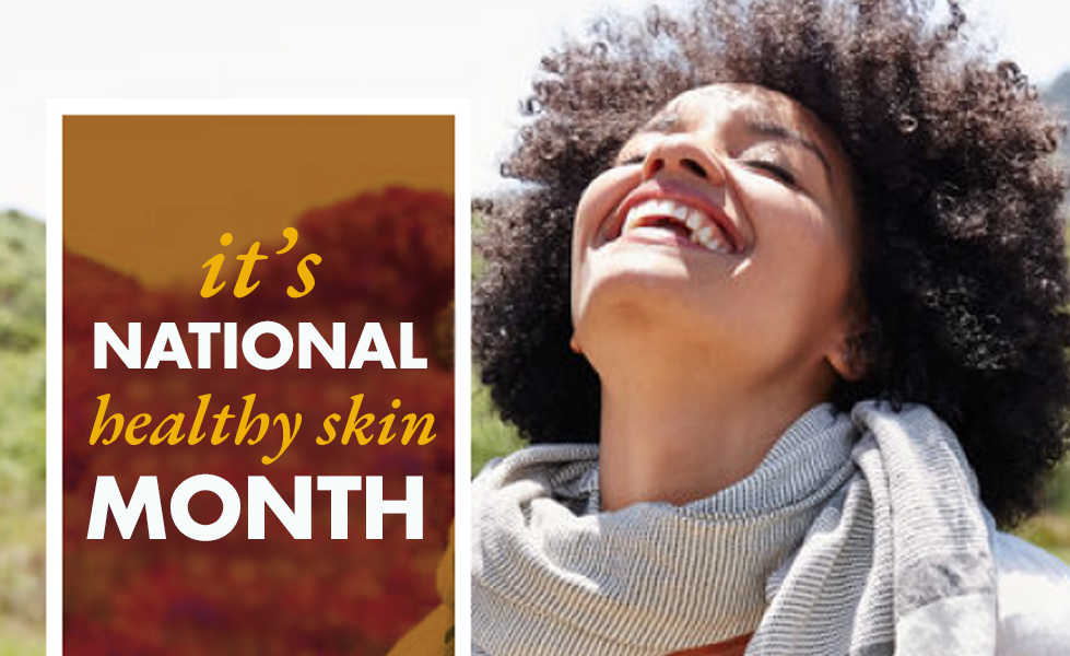 Celebrate National Healthy Skin Month With Us 🎉 Paradise Valley Dermatology